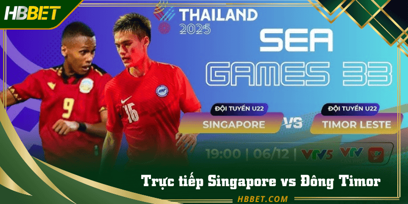 Sea Game 33 - Trận đấu giữa U22 Singapore và Đông Timor 06/12/2025