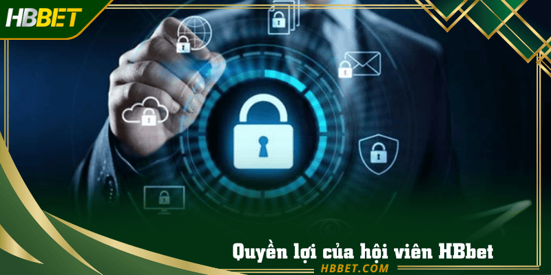 Quyền lợi mà hội viên nhận được tại Hbbet