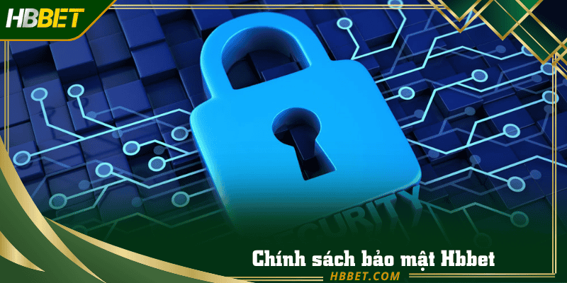 Chính sách bảo mật Hbbet