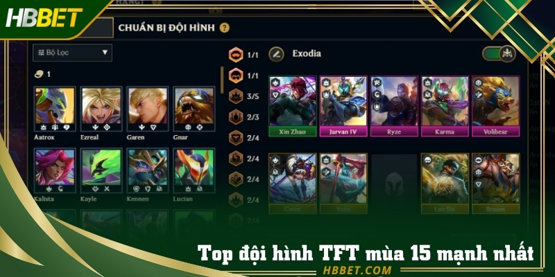 Top đội hình TFT mùa 15  mạnh nhất được ưa chuộng 