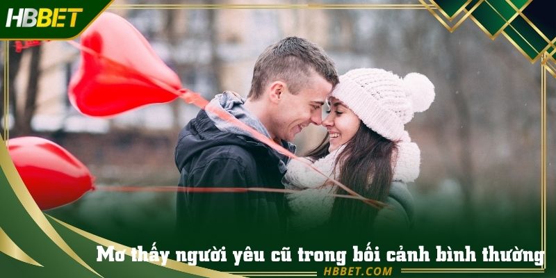 Mơ thấy người yêu cũ bạn đã từ bỏ quá khứ