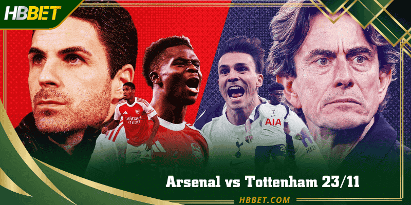 Bối cảnh trận đấu giữa Arsenal vs Tottenham 23h30 ngày 23/11
