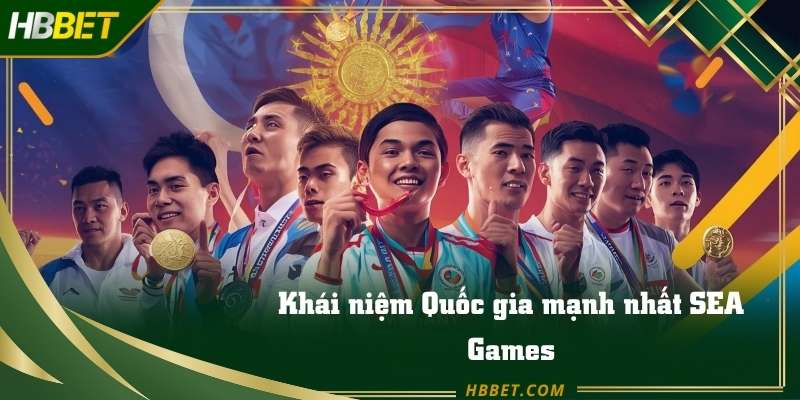 Quốc gia mạnh nhất SEA GAMES