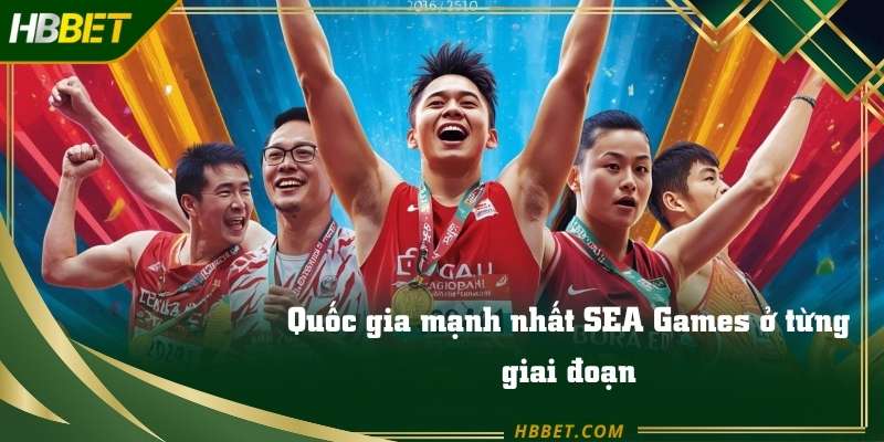 Quốc gia mạnh nhắt SEA GAMES theo từng giai đoạn