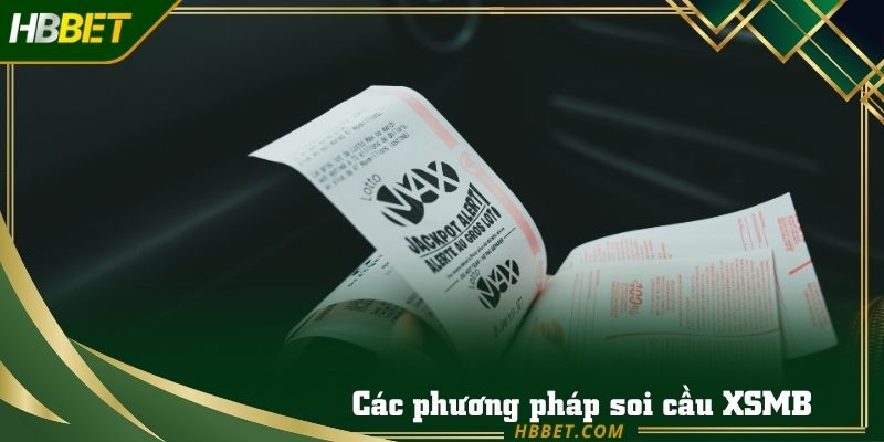 Những phương pháp soi cầu miền Bắc siêu đỉnh của cao thủ